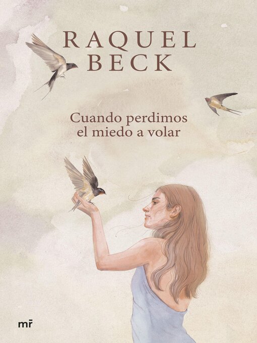 Title details for Cuando perdimos el miedo a volar by Raquel Beck - Available